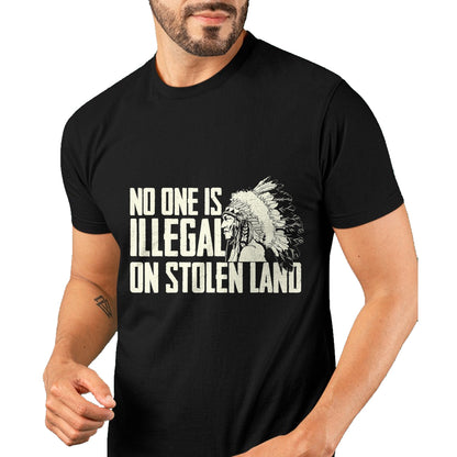 Native American T-Shirts, Vintage Native American Unisex T-Shirt/Hoodie/Sweatshirt HLT00 - No One Is Illegal On Stolen Land - Indian Native American T-Shirt (1)
