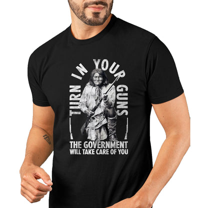 Native American T-Shirts, Vintage Native American Unisex T-Shirt/Hoodie/Sweatshirt HLT00 - Native America Turn Your Guns Government Take Care Of You T-Shirt