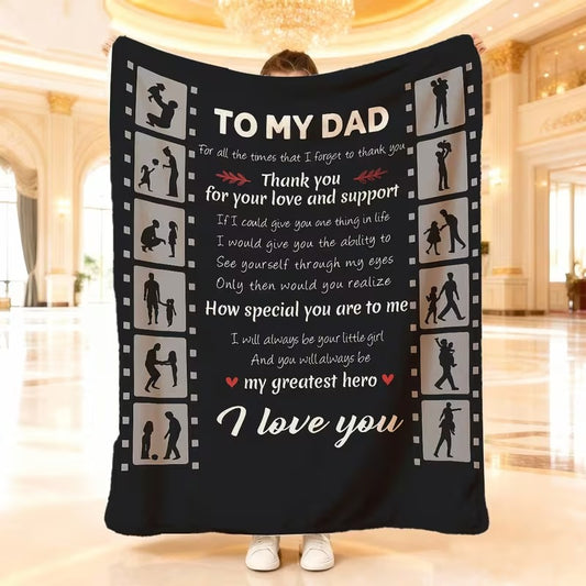 Special Gift For Your Dad Blanket - From Daughter