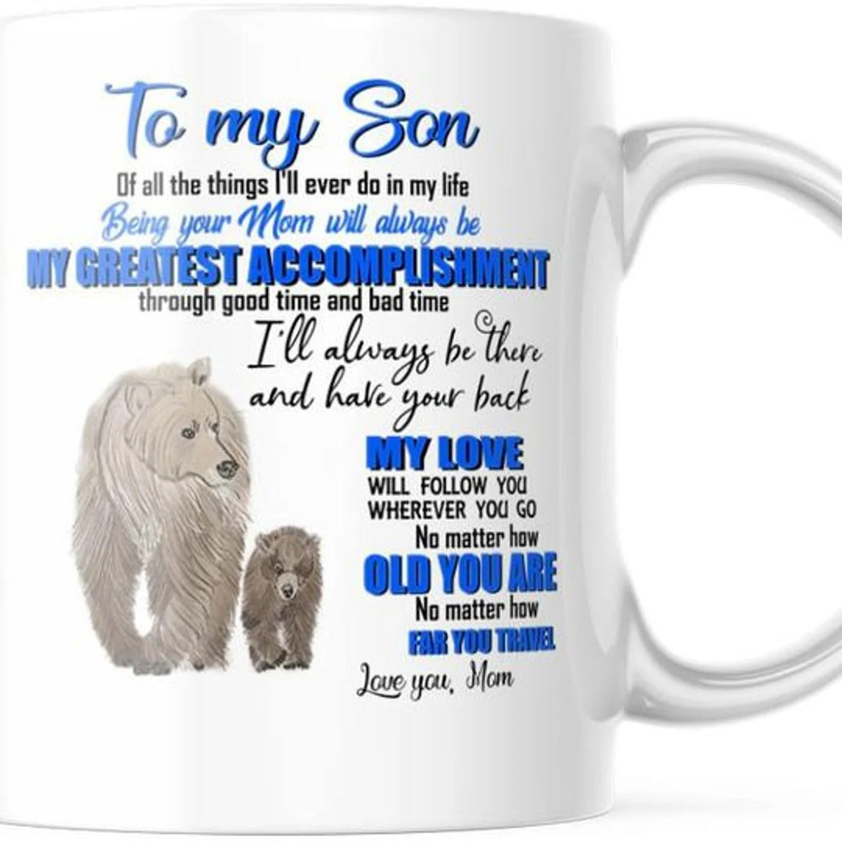 TO SON MUG 02 - GIFT FROM MOM - NINA00 (SKU2603-73)