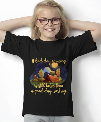 Camping Quote Shirts Outdoors A Bad Day In Camping T-Shirt
