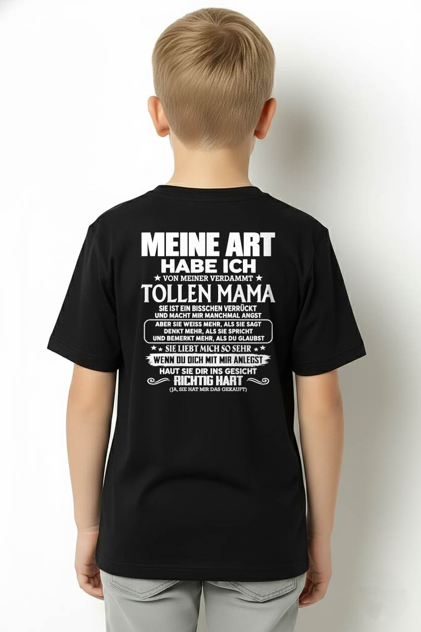 MEINE ART HABE ICH VON MEINER VERDAMMT TOLLEN MAMA – Das perfekte Geschenk für deinen Sohn - NINA00 (SKU2610-78-00)