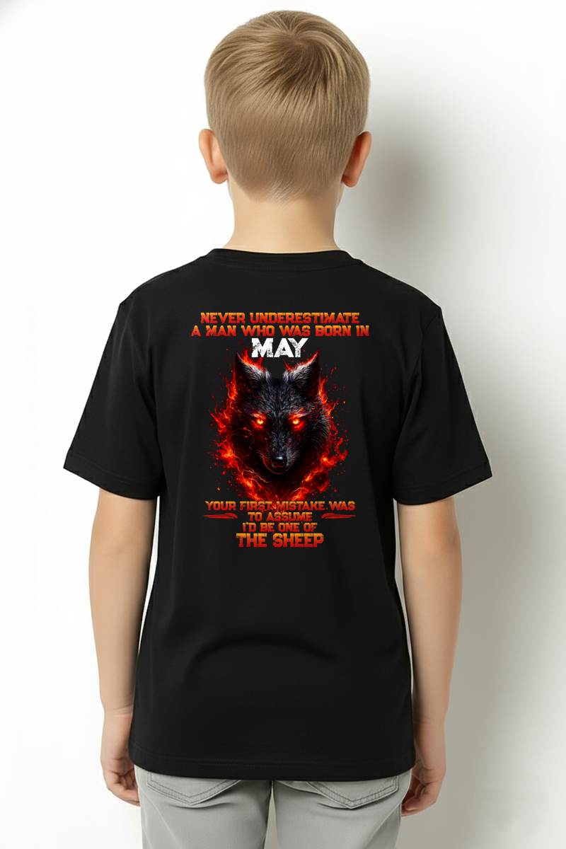 MAY - NEVER UNDERESTIMATE A MAN WHO WAS BORN IN MAY - MAN TEE - BIRTHDAY SHIRT FOR MAN - NINA05 (SKU2609-300-05)