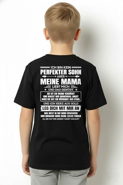 ICH BIN KEIN PERFEKTER SOHN ABER MEINE MAMA LIEBT MICH UND DAS GENÜGT – Das perfekte Geschenk für deinen Sohn (SKU2610-99)