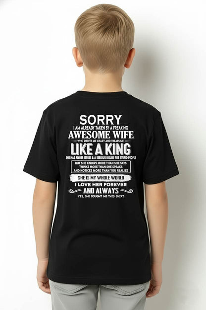 SORRY I AM ALREADY TAKEN BY A FREAKING AWESOME WIFE - GIFT FOR HUSBAND FROM WIFE - NINA00 (SKU2607-218-00)