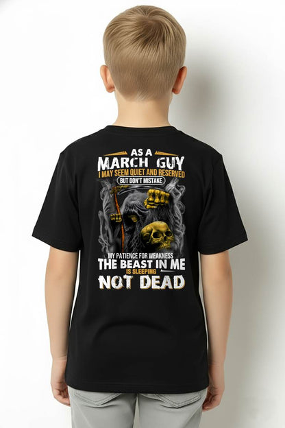 MARCH – AS A MARCH GUY, I MAY SEEM QUIET AND RESERVED, BUT DON’T BE MISTAKEN – MAN TEE - NINA03 (SKU08-82-03)