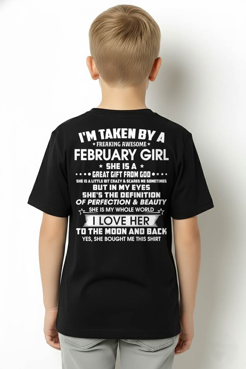 FEBRUARY – I'M TAKEN BY A FREAKING AWESOME FEBRUARY GIRL SHE IS A GREAT GIFT FROM GOD – FROM WIFE – NINA02 (SKU26T-01259-02)