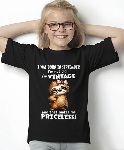 SEPTEMBER - I'M NOT OLD I'M VINTAGE AND THAT MAKES ME PRICELESS - FMA - NINA09 (SKU2604-92-09)