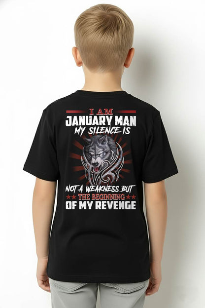 JANUARY - MY SILENCE IS NOT A WEAKNESS BUT THE BEGINNING OF MY REVENGE - MAN TEE - NINA01 (SKU26T-01158-01)