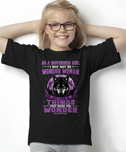 NOVEMBER - I may not be WONDER WOMAN But I can do things that make you WONDER - FMA - NINA11 (SKU2607-288-11)