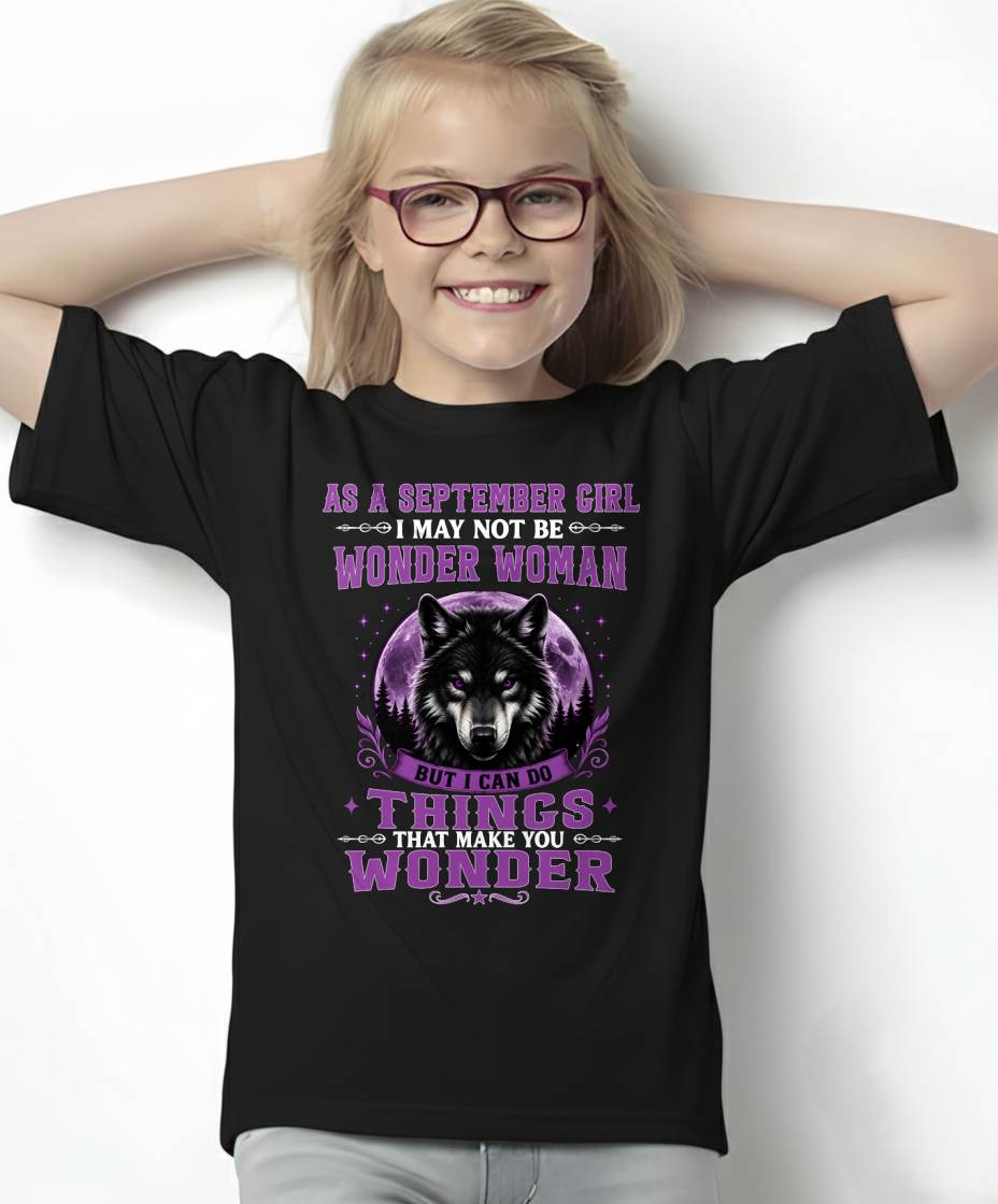 SEPTEMBER - I may not be WONDER WOMAN But I can do things that make you WONDER - FMA - NINA09 (SKU2607-288-09)