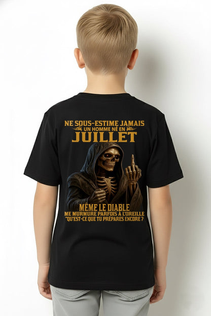 NE SOUS-ESTIME JAMAIS UN HOMME NÉ EN JUILLET Fr07 NINA07 male (SKU12-305-07)