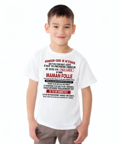 JE SUIS UN FILS GÂTÉ – CADEAU DE MAMAN - fr00 / NINA00 (SKU12-186)