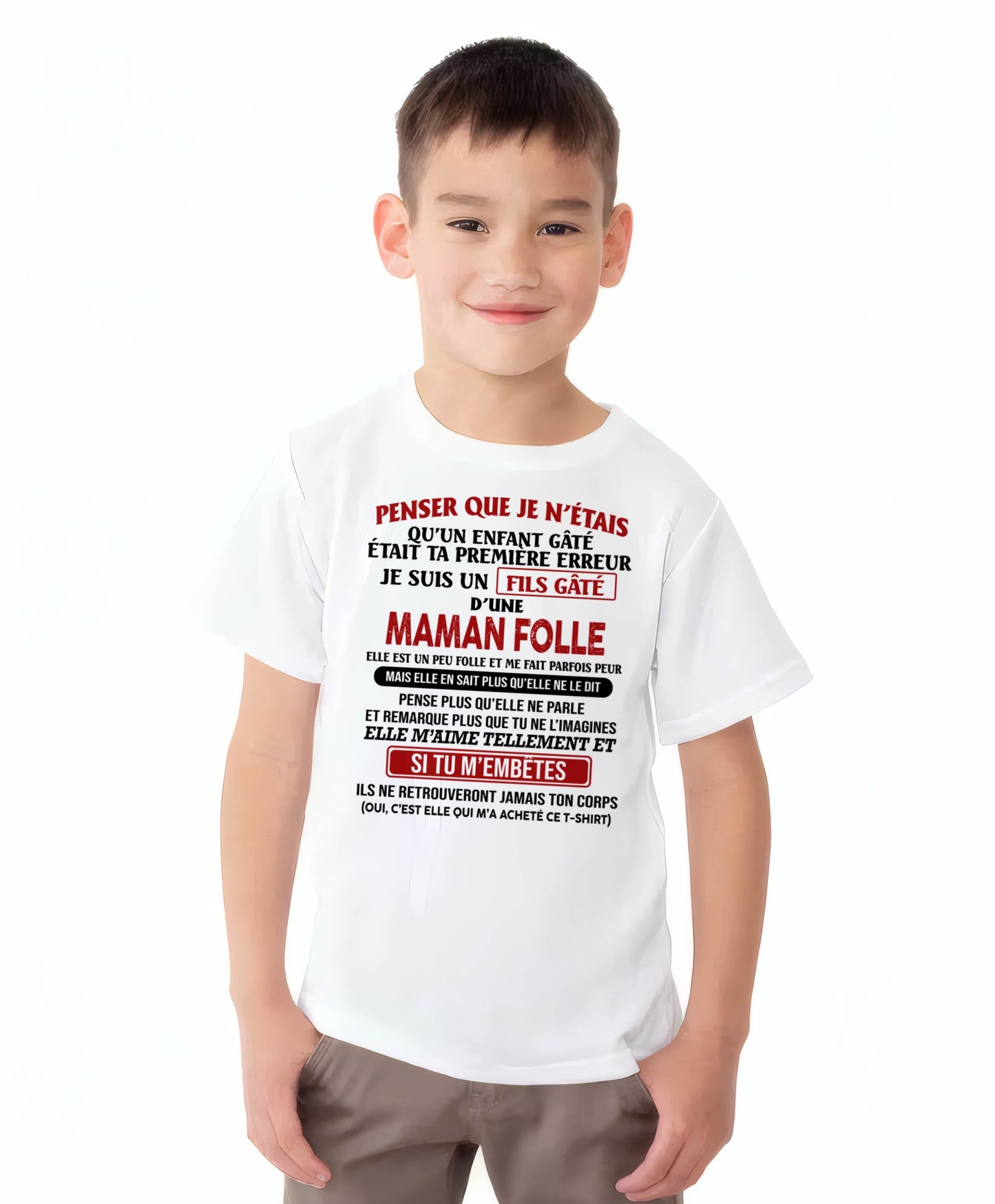 JE SUIS UN FILS GÂTÉ – CADEAU DE MAMAN - fr00 / NINA00 (SKU12-186)