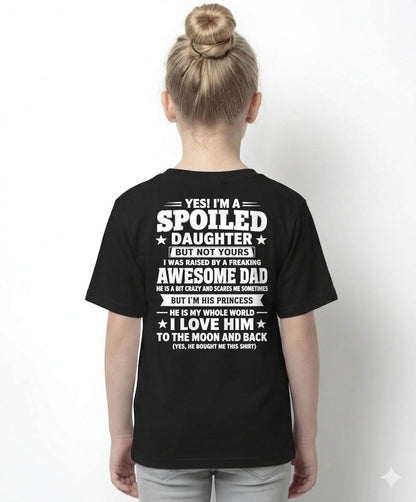 I WAS RAISED BY A FREAKING AWESOME DAD I LOVE HIM TO THE MOON AND BACK - FROM DAD - NINA00 (SKU2605-71-00)