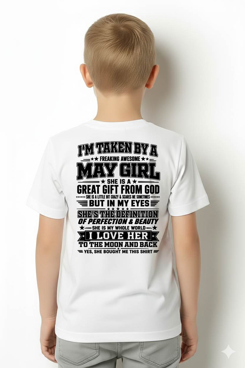 MAY - I'm Taken By A Freaking Awesome Girl Shirt – Gift for your Boyfriend or Husband from wife - NINA05 (SKU2606-320-05)