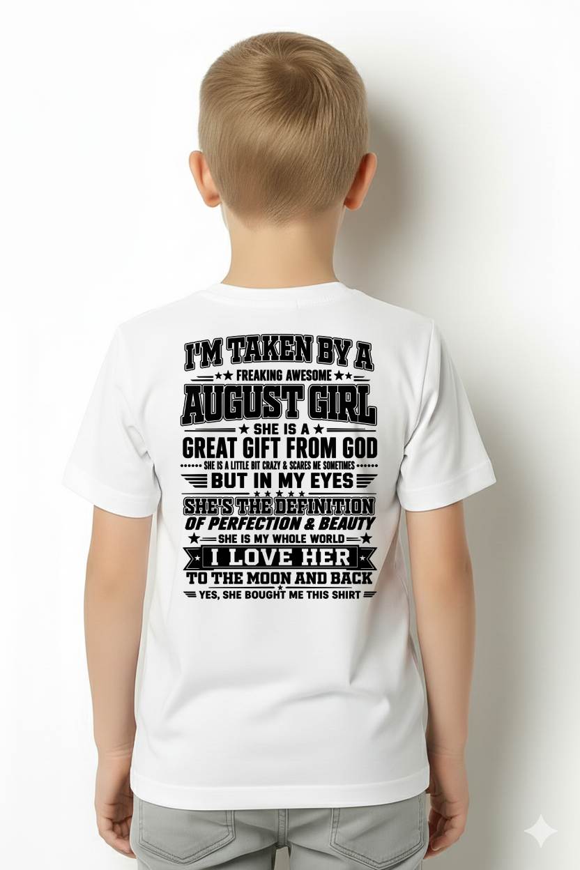 AUGUST - I'm Taken By A Freaking Awesome Girl Shirt – Gift for your Boyfriend or Husband from wife - NINA08 (SKU2606-320-08)