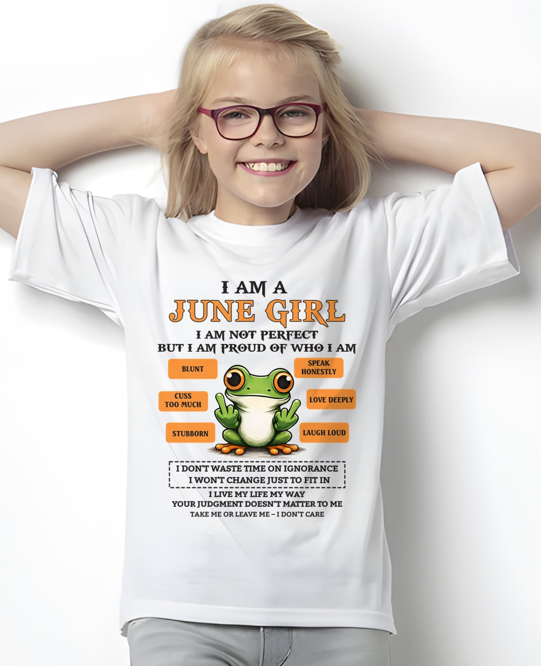 "I AM A JUNE GIRL" - Birthday Gift For June Girls - FMA NINA06 (SKU2602-189-06)