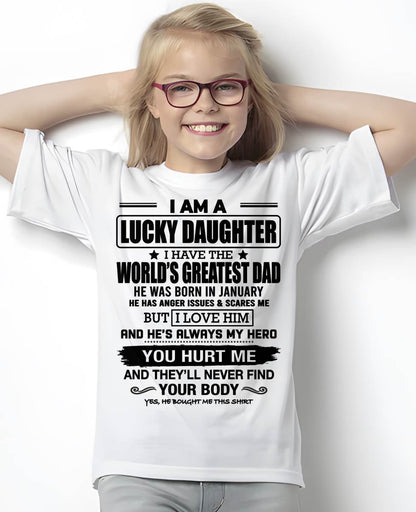 JANUARY - I AM A LUCKY DAUGHTER I HAVE THE WORLD’S GREATEST DAD - FROM DAD - NINA01 (SKU26T-01294-01)