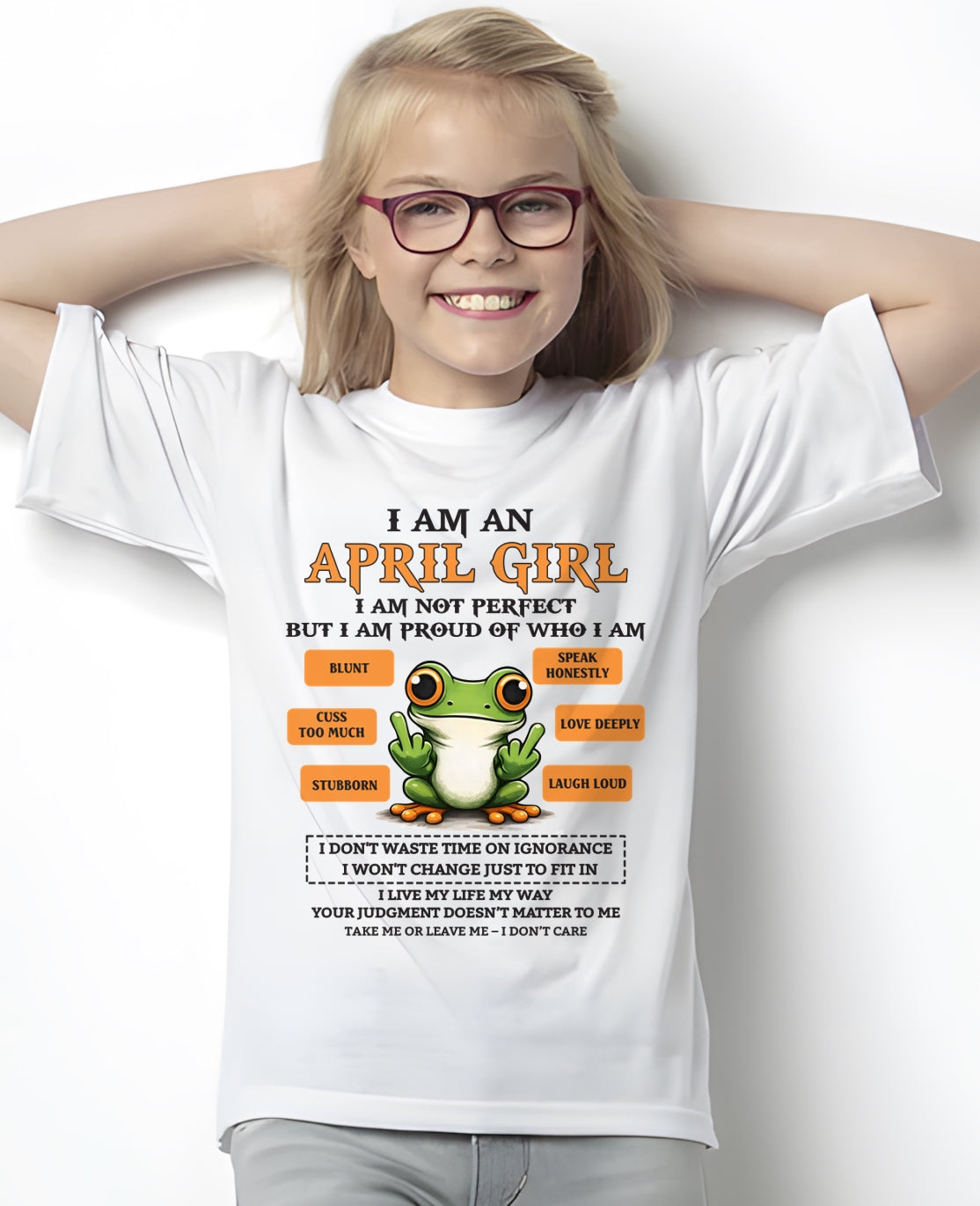 "I AM A APRIL GIRL" - Birthday Gift For April Girls - FMA NINA04 (SKU2602-189-04)