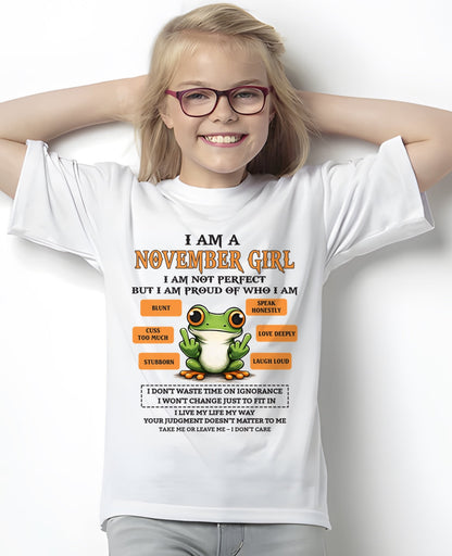 "I AM A NOVEMBER GIRL" - Birthday Gift For November Girls - FMA NINA11 (SKU2602-189-11)