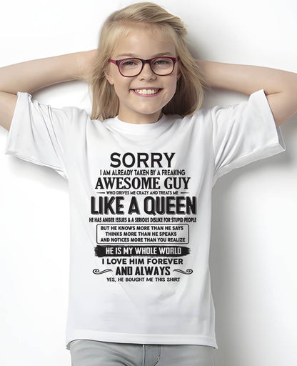 SORRY I AM ALREADY TAKEN BY A FREAKING AWESOME GUY - GIFT FOR WIFE FROM HUSBAND- NINA00 (SKU08-25-00)