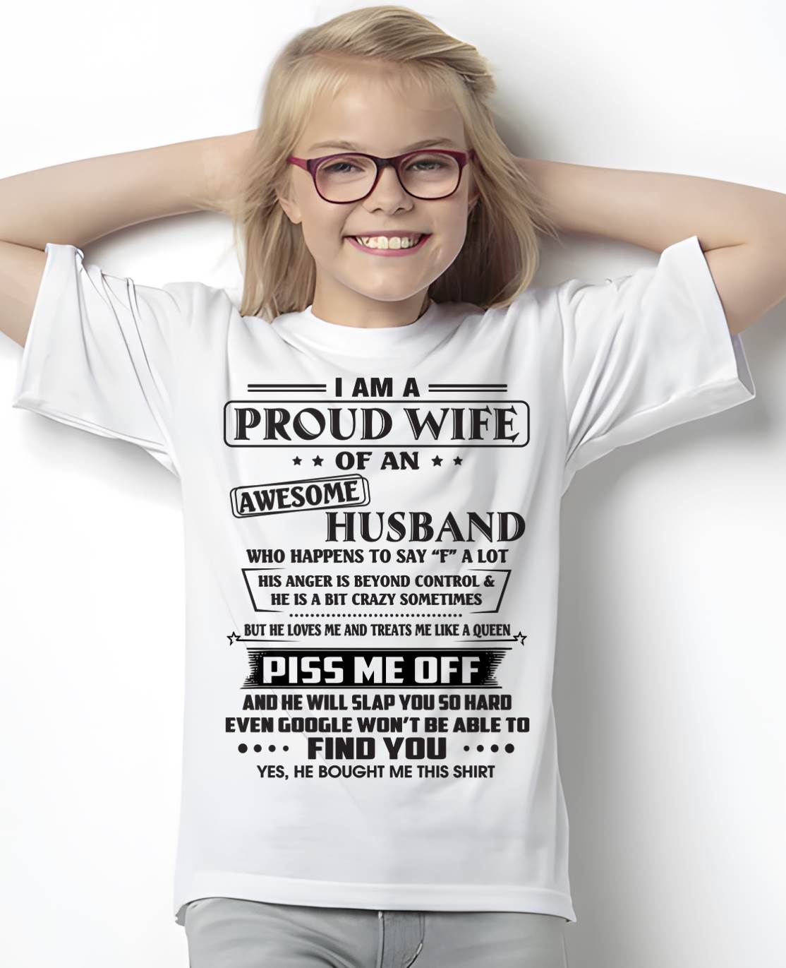 HE WILL SLAP YOU SO HARD EVEN GOOGLE WON’T BE ABLE  TO FIND YOU - FROM HUSBAND - NINA00 (SKU2602-81-00)