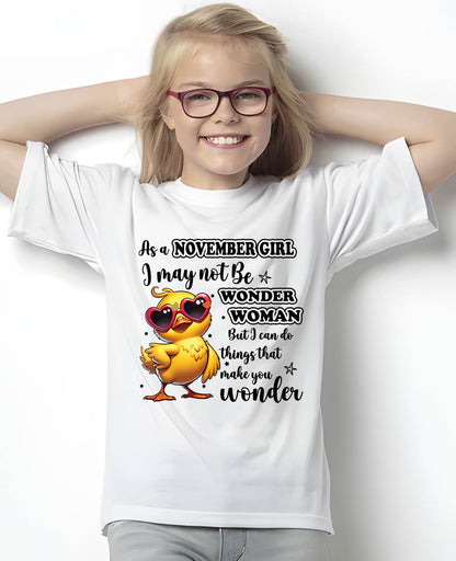 NOVEMBER - I MAY NOT BE WONDER WOMAN BUT I CAN DO THINGS THAT MAKE YOU WONDER - FMA - NINA11 (SKU2604-03-11)