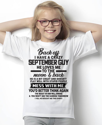 SEPTEMBER - BACK OFF I HAVE A CRAZY GUY HE LOVES ME TO THE MOON AND BACK - FROM HUSBAND - NINA09 (SKU2602-120-09)