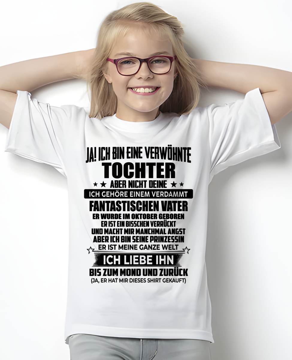 OKTOBER - ICH GEHÖRE EINEM VERDAMMT FANTASTISCHEN VATER - Perfektes Geschenk für deine Tochter - GER/NINA10 (SKU2606-188-10)
