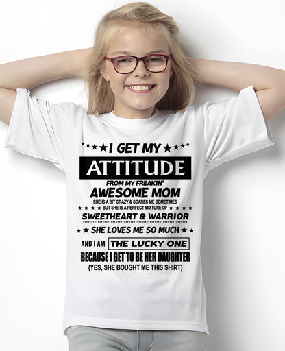 I AM THE LUCKY ONE BECAUSE I GET TO BE HER DAUGHTER - FROM MOM - NINA 00 (SKU2602-93-00)