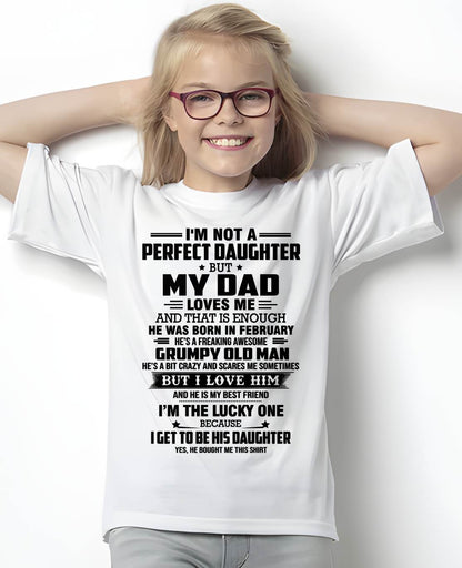FEBRUARY - I'M NOT A PERFECT DAUGHTER BUT MY DAD LOVES ME AND THAT IS ENOUGH - FROM DAD - NINA02 (SKU2603-321-02)