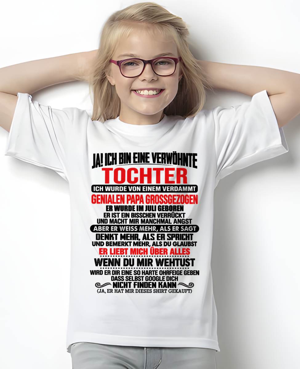 JULI - JAH, ICH BIN EINE VERWÖHNTE TOCHTER – Geschenk für die Tochter vom Papa – NINA07 (SKU2610-282-07)