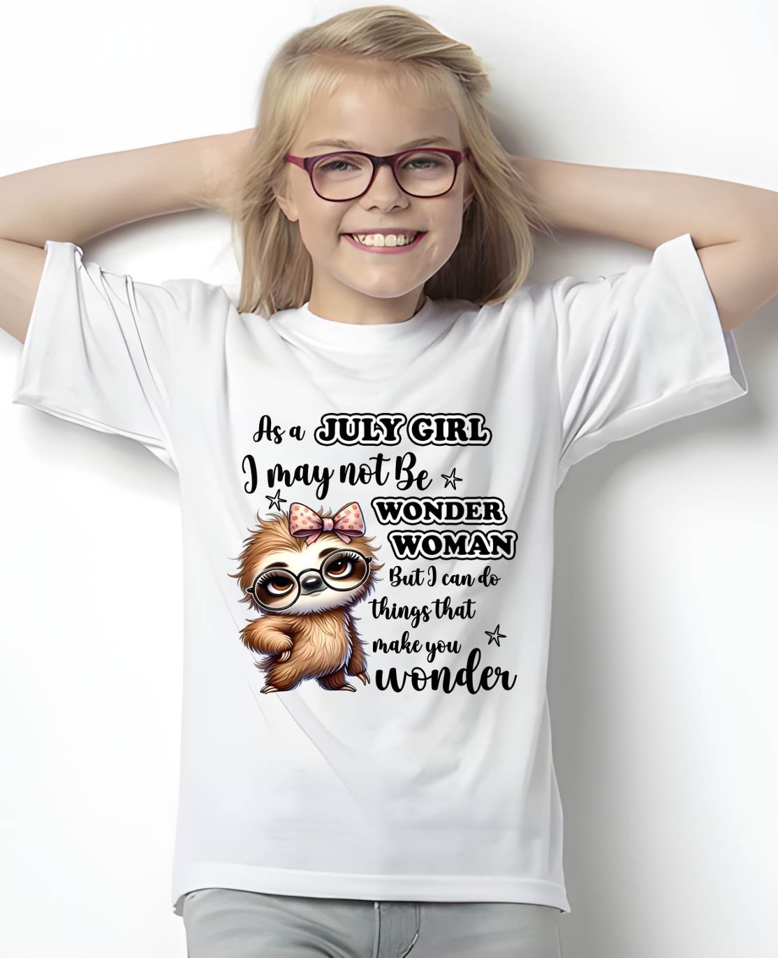 JULY - I MAY NOT BE WONDER WOMAN BUT I CAN DO THINGS THAT MAKE YOU WONDER - FMA - NINA07 (SKU2603-164-07)