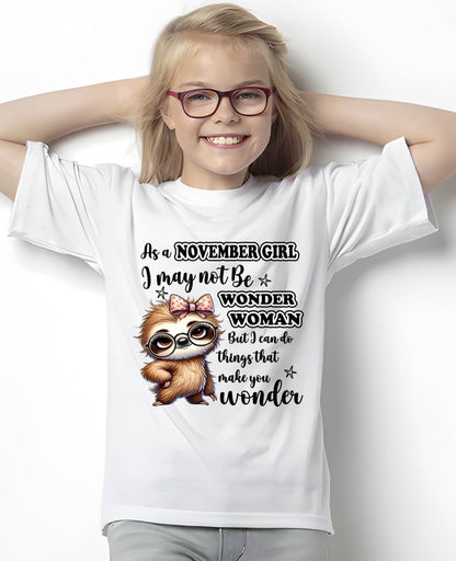 NOVEMBER - I MAY NOT BE WONDER WOMAN BUT I CAN DO THINGS THAT MAKE YOU WONDER - FMA - NINA11 (SKU2603-164-11)