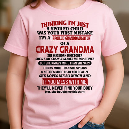 OCTOBER - I'M A SPOILED GRANDDAUGHTER OF A CRAZY GRANDMA - From Grandma - NINA10 (SKU-GMD1-NTT10)