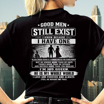 GOOD MEN STILL EXIST I KNOW BECAUSE HAVE ONE - Perfect gift for your girlfriend or wife From Husband - NINA00 (SKU2608-562-00)