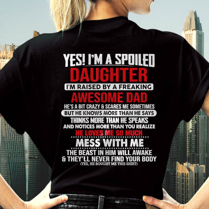 I'M RAISED BY A FREAKING AWESOME DAD - Gift for Daughter From Dad - NINA00 (SKU2610-130-00)