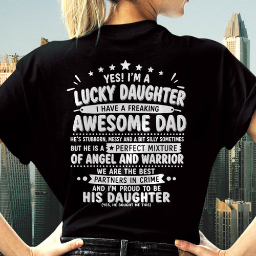 "Yes I'm A Lucky Daughter" – Cute T-Shirt From Dad – NINA00 (SKU2606-44-00)