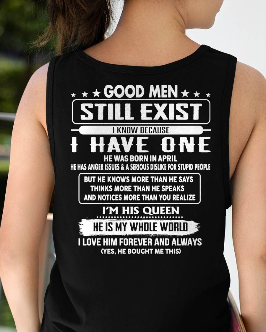 APRIL - GOOD MEN STILL EXIST I KNOW BECAUSE I HAVE ONE - GIFT FOR WIFE FROM HUSBAND - NINA04 (SKU2607-174-04)