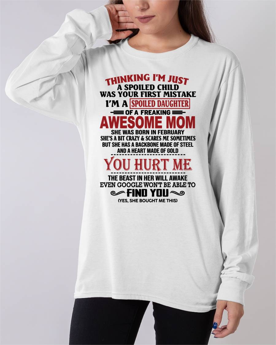 FEBRUARY - TO MY DAUGHTER - SPOILED DAUGHTER - PERFECT GIFT FOR DAUGHTER - GIFT FROM MOM - NINA02 (SKU10-151-02)