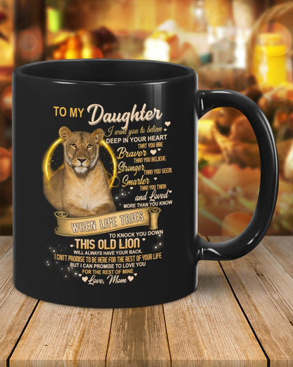 I WANT YOU TO BELIEVE - MUG FOR DAUGHTER - GIFT FROM MOM - NINA00 (SKU2603-90)