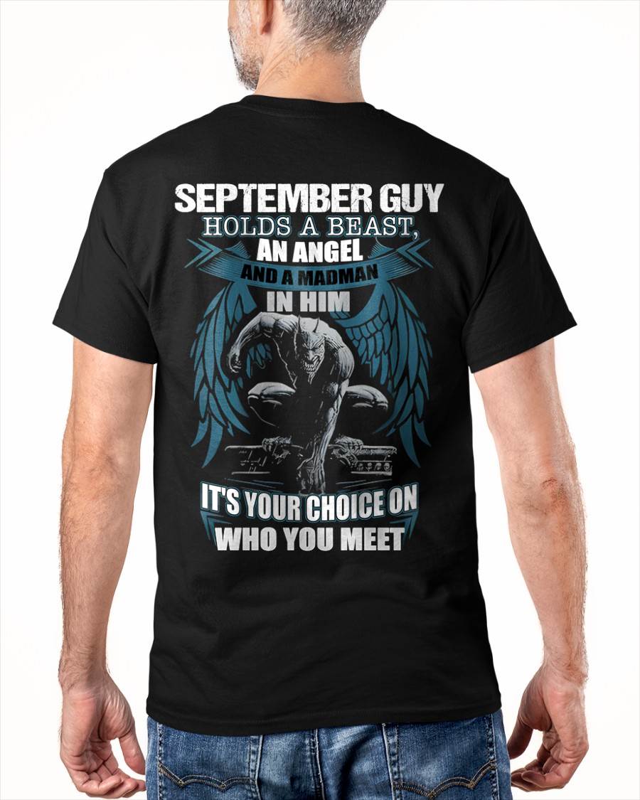 SEPTEMBER - IT'S YOUR CHOICE ON WHO YOU MEET - MAN TEE - NINA09 (SKU26T-01-47-09)