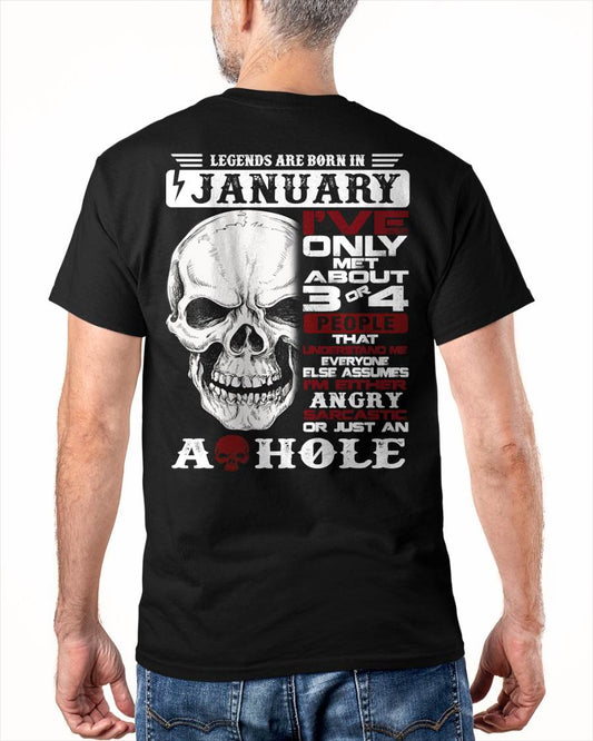 JANUARY – I’VE MET ABOUT 3 OR 4 PEOPLE WHO UNDERSTAND ME – MAN TEE - NINA 01 (SKU10-16-01)