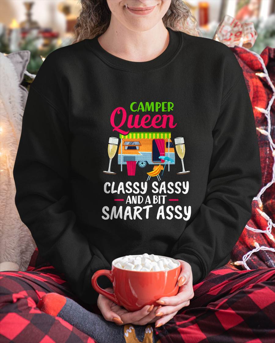 Camper Queen Classy Sassy And A Bit Smart Assy Women - Camping T-Shirt (SKUNINA - C01)