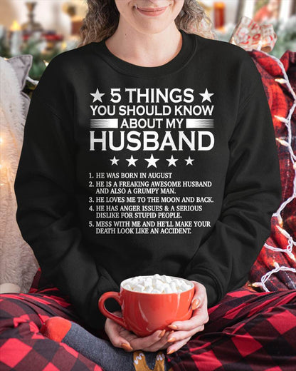 AUGUST - 5 THINGS YOU SHOULD KNOW ABOUT MY HUSBAND - T SHIRT GIFT FROM HUSBAND - NINA08 (SKU2606-22-08)