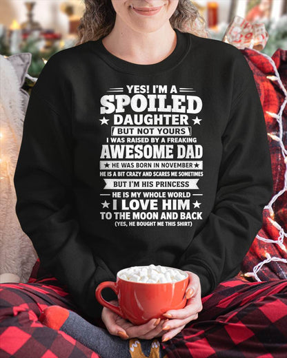 NOVEMBER - I WAS RAISED BY A FREAKING AWESOME DAD I LOVE HIM TO THE MOON AND BACK - FROM DAD - NINA11 (SKU2605-140-11)