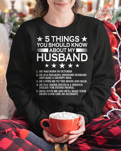 OCTOBER - 5 THINGS YOU SHOULD KNOW ABOUT MY HUSBAND - T SHIRT GIFT FROM HUSBAND - NINA10 (SKU2606-22-10)