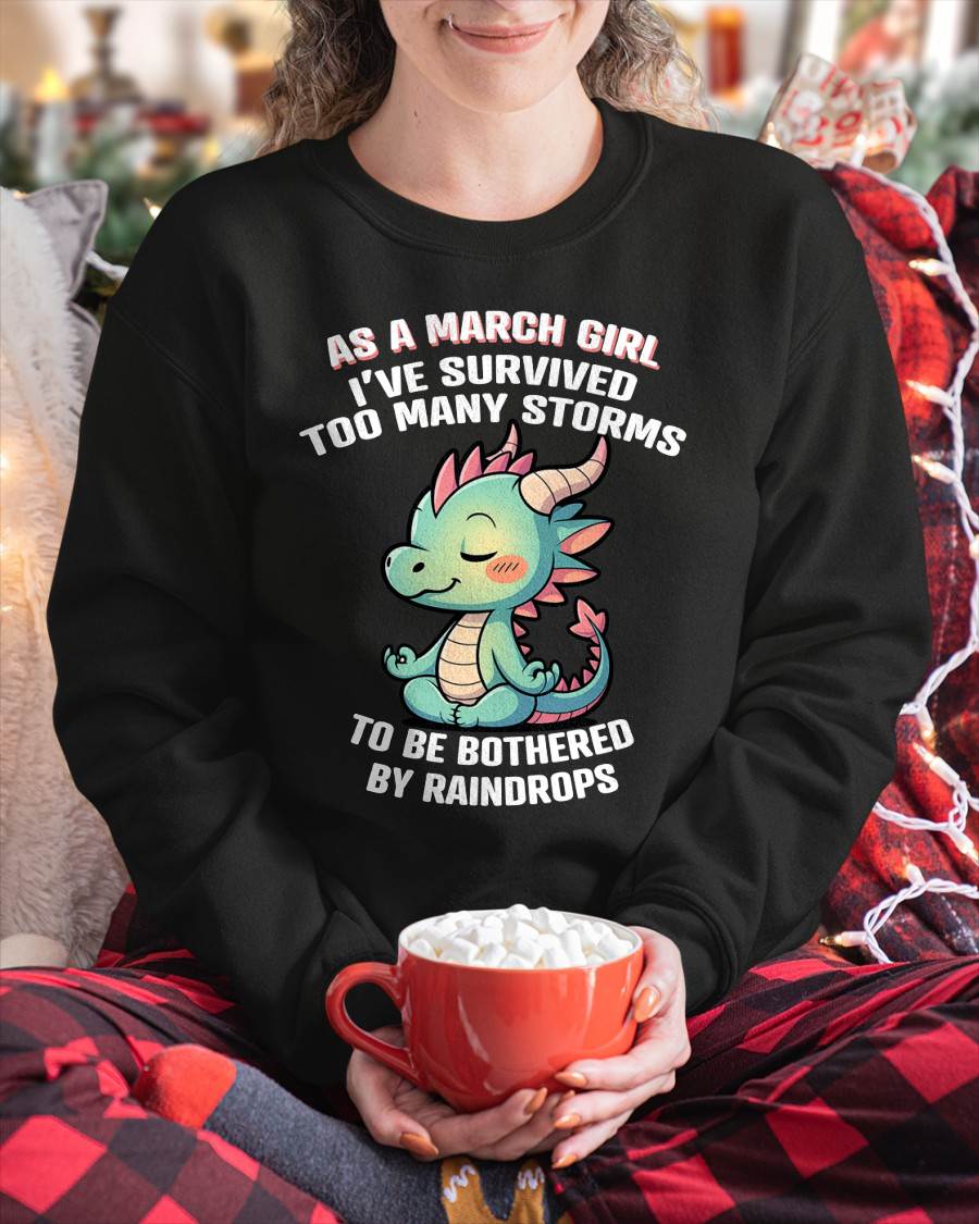 MARCH - I’VE SURVIVED TOO MANY STORMS TO BE BOTHERED BY RAINDROPS - FMA - NINA03 (SKU2604-24-03)