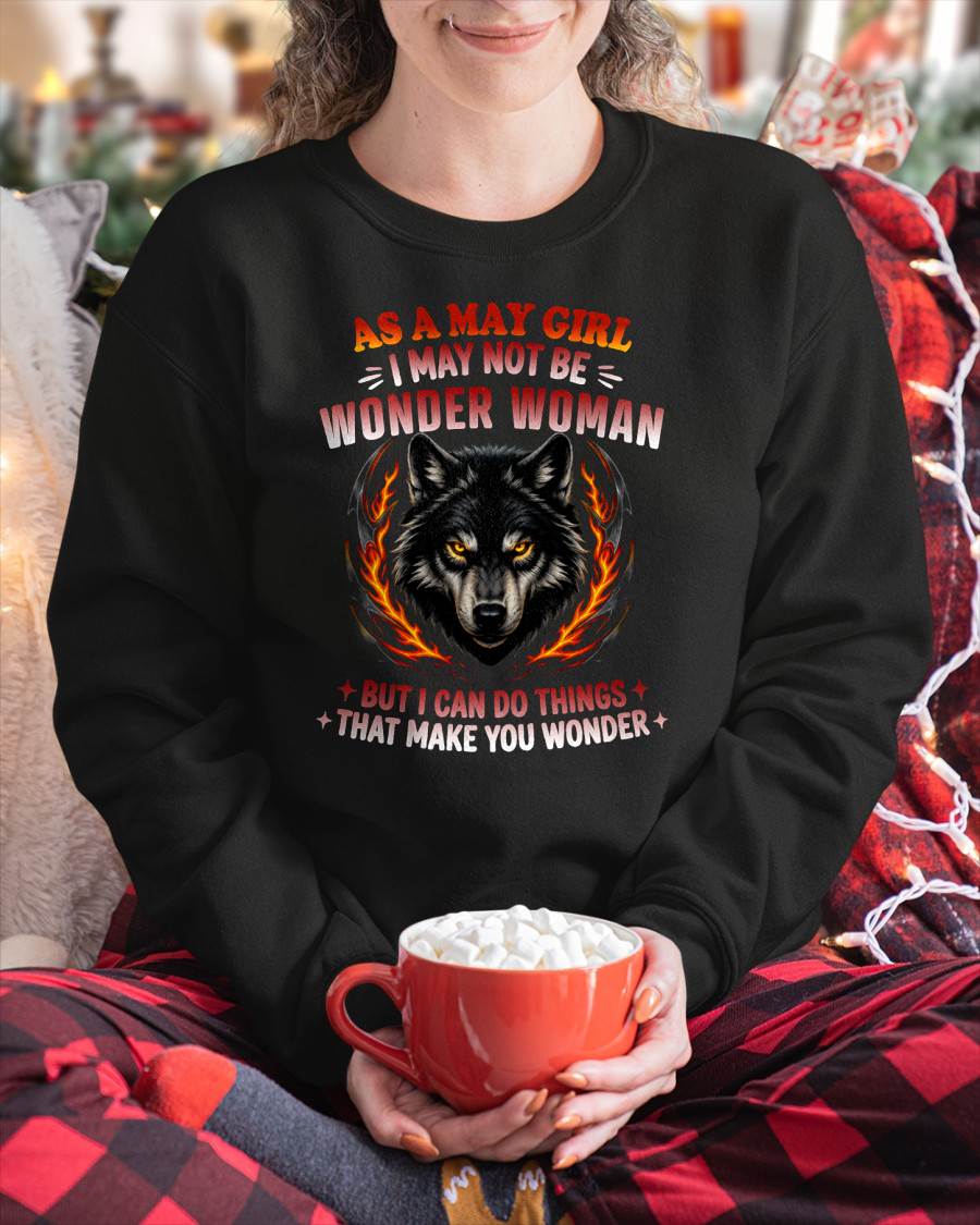 MAY - I may not be WONDER WOMAN But I can do things that make you WONDER - FMA - NINA05 (SKU2607-262-05)